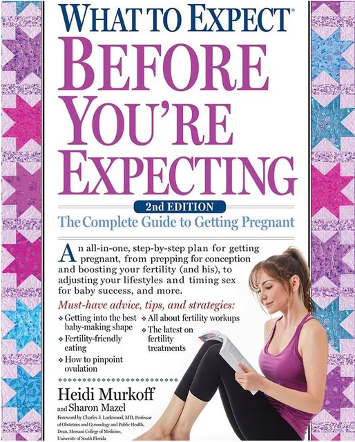 WHAT TO EXPECT BEFORE YOU'RE EXPECTING